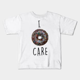 I don't Care Donut text art Kids T-Shirt